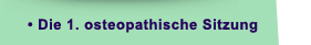 Die erste ostheopathie Sitzung
